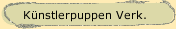 K&uuml;nstlerpuppen Verk.